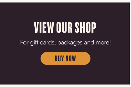 View Our Shop – Gift cards, packages and more